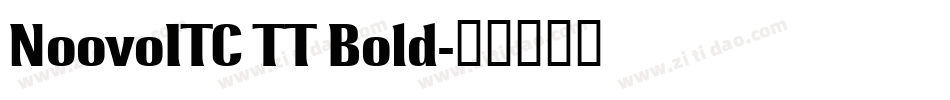 NoovoITC TT Bold字体转换